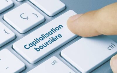 QU’EST CE QUE LA CAPITALISATION BOURSIÈRE?